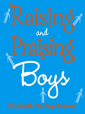 cover image of Raising and Praising Boys